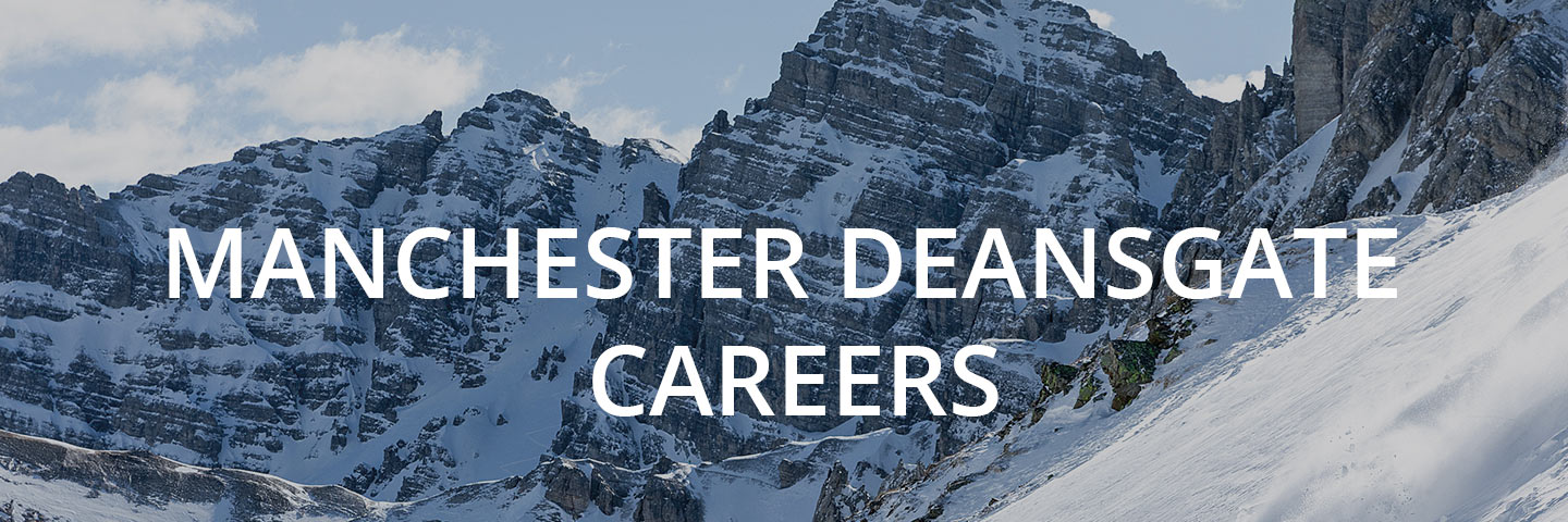 Manchester Deansgate careers banner